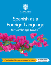 Cambridge IGCSE™ Spanish as a Foreign Language Coursebook Cambridge Elevate Enhanced Edition (2 Years)