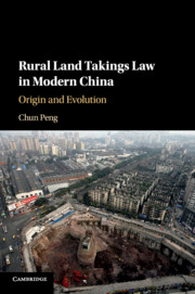 Rural Land Takings Law in Modern China