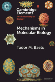 Mechanisms in Molecular Biology