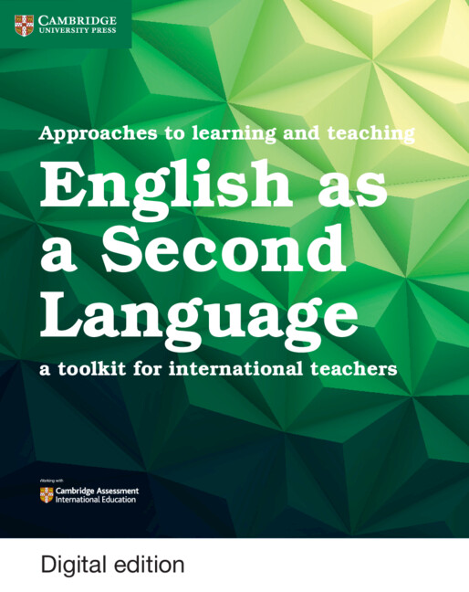 Approaches to Learning and Teaching English as a Second Language English as a Second Language Digital Edition