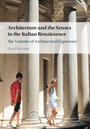 Architecture and the Senses in the Italian Renaissance