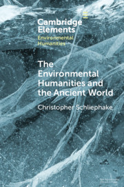 The Environmental Humanities and the Ancient World