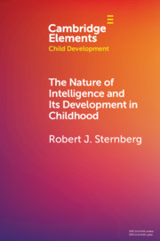 The Nature of Intelligence and Its Development in Childhood