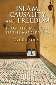Islam, Causality, and Freedom