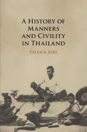 A History of Manners and Civility in Thailand