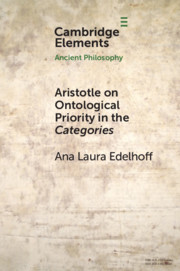 Aristotle on Ontological Priority in the <I>Categories</I>