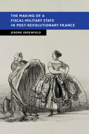The Making of a Fiscal-Military State in Post-Revolutionary France