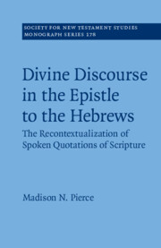 Divine Discourse in the Epistle to the Hebrews