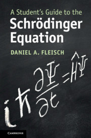 A Student's Guide to the Schrödinger Equation