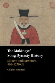 The Making of Song Dynasty History