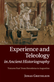 Experience and Teleology in Ancient Historiography