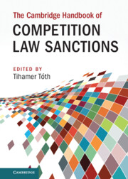 The Cambridge Handbook of Competition Law Sanctions