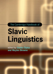 The Cambridge Handbook of Slavic Linguistics
