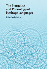 The Phonetics and Phonology of Heritage Languages