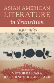 Asian American Literature in Transition, 1930–1965