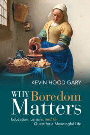 Why Boredom Matters