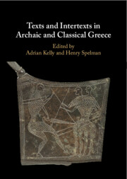 Texts and Intertexts in Archaic and Classical Greece