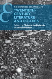 The Cambridge Companion to Twentieth-Century Literature and Politics