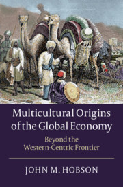 Multicultural Origins of the Global Economy