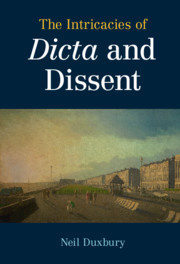 The Intricacies of <I>Dicta </I>and Dissent