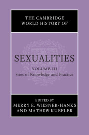 The Cambridge World History of Sexualities