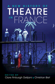 A New History of Theatre in France