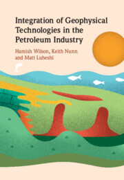 Integration of Geophysical Technologies in the Petroleum Industry
