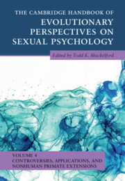 The Cambridge Handbook of Evolutionary Perspectives on Sexual Psychology