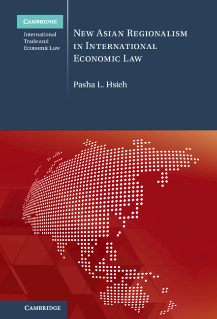 New Asian Regionalism In International Economic Law