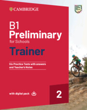 B1 Preliminary for Schools Trainer 2