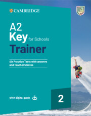 A2 Key for Schools Trainer 2