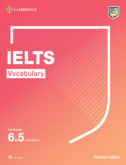 IELTS Vocabulary For Bands 6.5 and above With Answers and Downloadable Audio