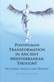 Posthuman Transformation in Ancient Mediterranean Thought