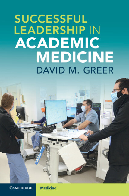 Successful Leadership In Academic Medicine