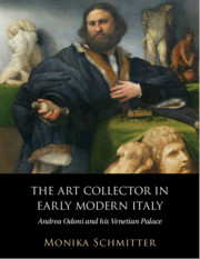 The Art Collector in Early Modern Italy
