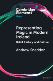 Representing Magic in Modern Ireland