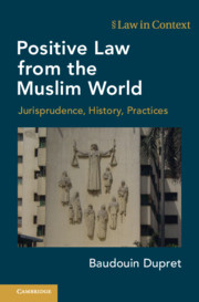 Positive Law from the Muslim World