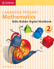 Cambridge Primary Mathematics Skills Builder Digital Workbook 2 (1 Year)
