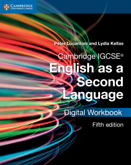Cambridge IGCSE® English as a Second Language Digital Workbook (2 Years)