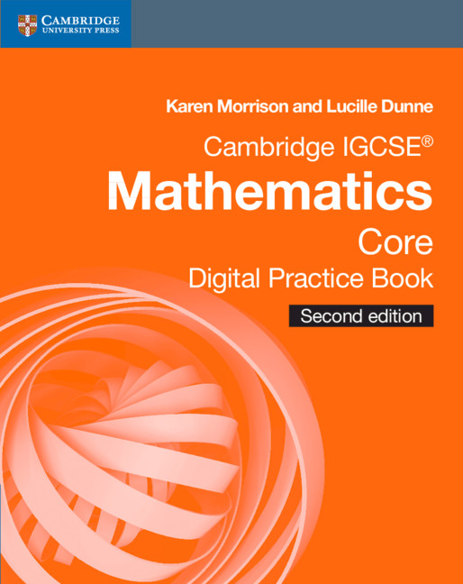 Cambridge IGCSE® Mathematics Core Digital Practice Book (2 Years)