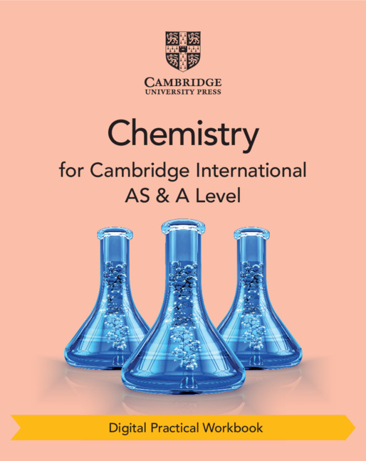 Cambridge International AS & A Level Chemistry Digital Practical Workbook (2 Years)