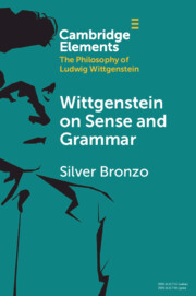 Wittgenstein on Sense and Grammar
