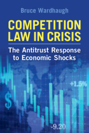 Competition Law in Crisis