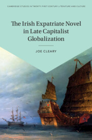 The Irish Expatriate Novel in Late Capitalist Globalization
