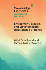 Entrapment, Escape, and Elevation from Relationship Violence