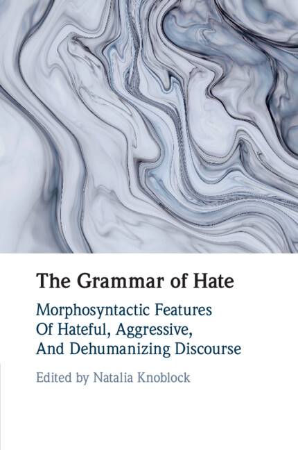 The Grammar of Hate