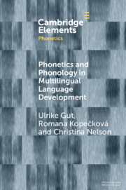 Phonetics and Phonology in Multilingual Language Development