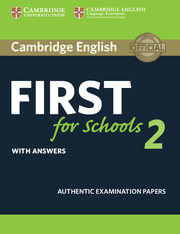 Cambridge English First for Schools 2