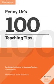 Penny Ur's 100 Teaching Tips 