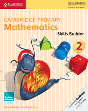 Cambridge Primary Mathematics Skills Builders